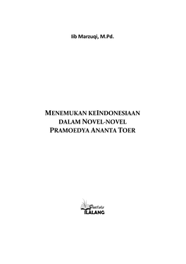 1. Menemukan Keindonesiaan Dalam Novel-Novel Pramoedya Ananta