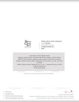 Redalyc.Applying a Southern Solvent: an Interview with Warwick Anderson. CUETO, Marcos; SANTOS, Ricardo Ventura. Applying a Sout