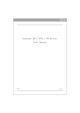 User Manual Internal BD / DVD / CD Writer