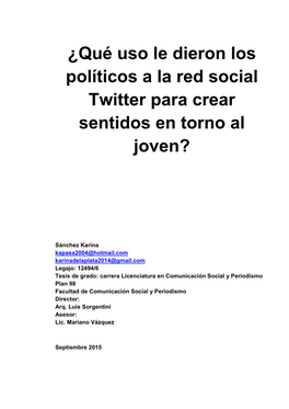 ¿Qué Uso Le Dieron Los Políticos a La Red Social Twitter Para Crear Sentidos En Torno Al Joven?