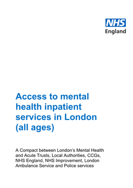 Access to Mental Health Inpatient Services in London (All Ages)