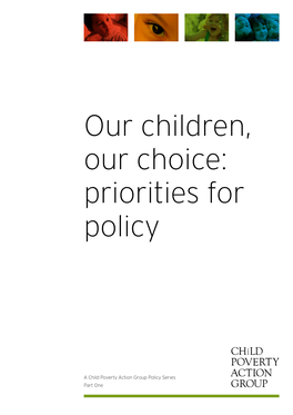 Our Children, Our Choice: Priorities for Policy