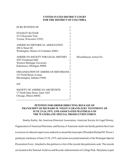 UNITED STATES DISTRICT COURT for the DISTRICT of COLUMBIA in RE PETITION of ) ) STANLEY KUTLER ) 4112 Keewatin Trail ) Verona, W