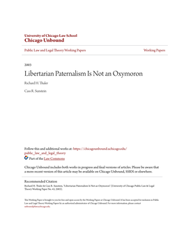 Libertarian Paternalism Is Not an Oxymoron Richard H