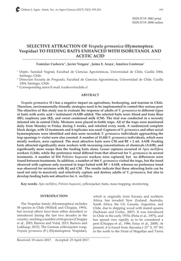 SELECTIVE ATTRACTION of Vespula Germanica (Hymenoptera: Vespidae) to FEEDING BAITS ENHANCED with ISOBUTANOL and ACETIC ACID