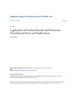 Legalization of Assisted Suicide and Euthanasia: Foundational Issues and Implications Sean Murphy