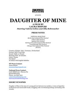 DAUGHTER of MINE a FILM by LAURA BISPURI Starring Valeria Golino and Alba Rohrwacher