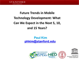 Future Trends in Mobile Technology Development: What Can We Expect in the Next 5, 10, and 15 Years?