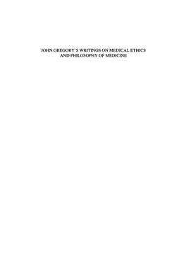 JOHN GREGORY's WRITINGS on MEDICAL ETHICS and PHILOSOPHY of MEDICINE Philosophy and Medicine VOLUME 57