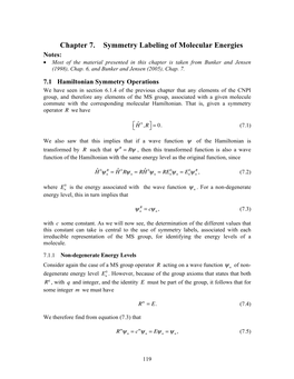 Chapter 7. Symmetry Labeling of Molecular Energies Notes: • Most of the Material Presented in This Chapter Is Taken from Bunker and Jensen (1998), Chap