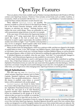Opentype Features There Are Plenty of Free Fonts Available Such As Palatino Linotype (Distributed with Windows XP) That Contain Some Opentype Features