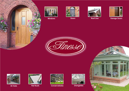 Windows Doors Roof Line Garage Doors Bi-Folds Flat Roofs Conservatories Orangeries