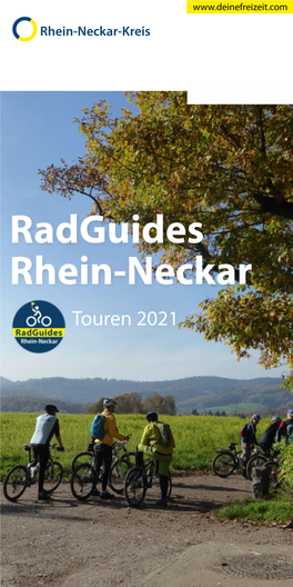 Radguides Rhein-Neckar Touren 2021 Inhaltsverzeichnis Legende