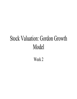 Stock Valuation: Gordon Growth Model