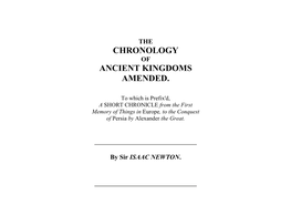 The Chronology of Ancient Kingdoms Amended