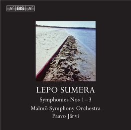LEPO SUMERA Symphonies Nos 1–3 Malmö Symphony Orchestra Paavo Järvi Paavo Järvi Photo: © Ventre Photos