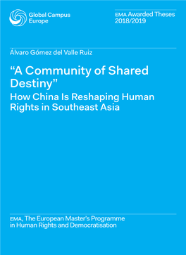 “A Community of Shared Destiny” How China Is Reshaping Human Rights in Southeast Asia