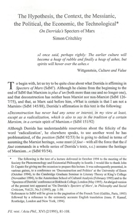 The Hypothesis, the Context, the Messianic, the Political, the Economic, the Technological* on Derrida’S Specters of Marx Simon Critchley