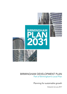 BIRMINGHAM DEVELOPMENT PLAN Part of Birmingham’S Local Plan
