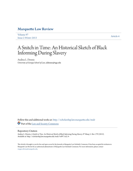 A Snitch in Time: an Historical Sketch of Black Informing During Slavery Andrea L