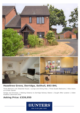 Hazeltree Grove, Dorridge, Solihull, B93 8HL Asking Price: £339,950