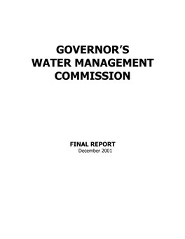 GOVERNOR's WATER MANAGEMENT COMMISSION Co-Chairs Jack Pfister, John Mawhinney, Herb Dishlip