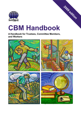 CBM Handbook a Handbook for Trustees, Committee Members, and Workers 2 Contents Section 1