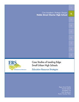 Case Studies of Leading Edge Small Urban High Schools Education Resource Strategies