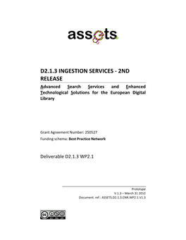 D2.1.3 INGESTION SERVICES - 2ND RELEASE Advanced Search Services and Enhanced Technological Solutions for the European Digital Library