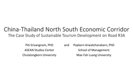 China-Thailand North South Economic Corridor the Case Study of Sustainable Tourism Development on Road R3A