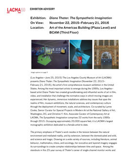 Diana Thater: the Sympathetic Imagination on View: November 22, 2015–February 21, 2016 Location: Art of the Americas Building (Plaza Level) and BCAM (Third Floor)