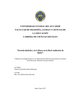 Escuela Quiteña Y La Cultura En La Real Audiencia De Quito”