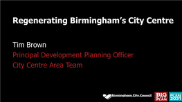 Regenerating Birmingham's City Centre