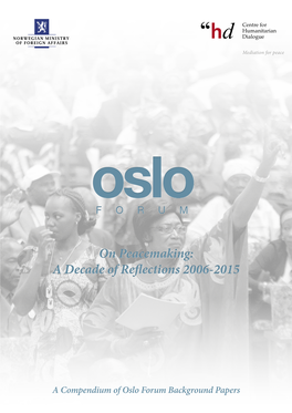 On Peacemaking: a Decade of Reflections 2006-2015