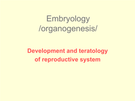 Embryology /Organogenesis