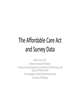 The Affordable Care Act and Survey Data by Helen Levy