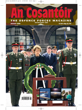 THE DEFENCE FORCES MAGAZINE ( E S T a B L I S H E D 1 9 4 0 ) AUGUST 2009 €3.00 (Stg £2.70)