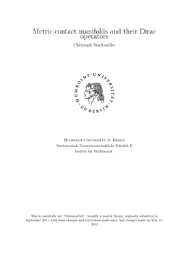 Metric Contact Manifolds and Their Dirac Operators Christoph Stadtm¨Uller