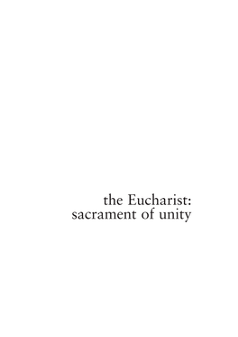 The Eucharist: Sacrament of Unity