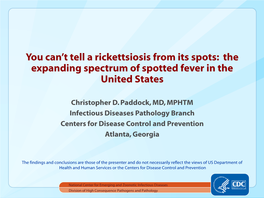 Rickettsia Parkeri: a Newly Recognized Cause of Spotted Fever in the Americas