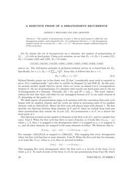 A BIJECTIVE PROOF of a DERANGEMENT RECURRENCE Let Dn Denote the Set of Derangements on N Elements, the Number of Permutations Of