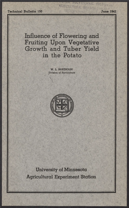 Influence of Flowering and Fruiting Upon Vegetative Growth and Tuber Yield in the Potato