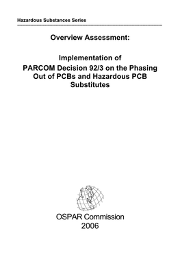 Implementation of PARCOM Decision 92/3 on the Phasing out of Pcbs and Hazardous PCB Substitutes