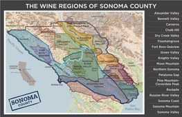 THE WINE REGIONS of SONOMA COUNTY Alexander Valley Lake County Bennett Valley PINE MOUNTAIN- Carneros Mendocino County Cloverdale CLOVERDALE PEAK