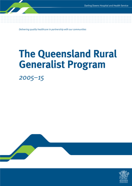 The Queensland Rural Generalist Program 2005-2015