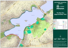 Bay Run Alice Av Lithgow St Henley Marine Dr Brent St Yara Ave (Approximately 7Km)