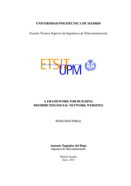 UNIVERSIDAD POLITÉCNICA DE MADRID Escuela Técnica Superior De Ingenieros De Telecomunicación a FRAMEWORK for BUILDING DISTRIB