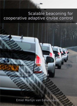 Scalable Beaconing for Cooperative Adaptive Cruise Control E.M