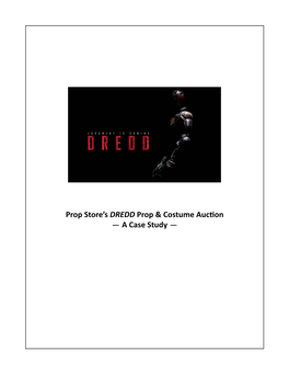 Prop Store's DREDD Prop & Costume Auction — a Case Study —