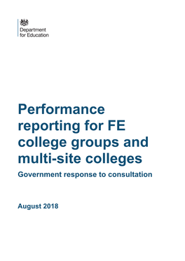 Performance Reporting for FE College Groups and Multi-Site Colleges Government Response to Consultation